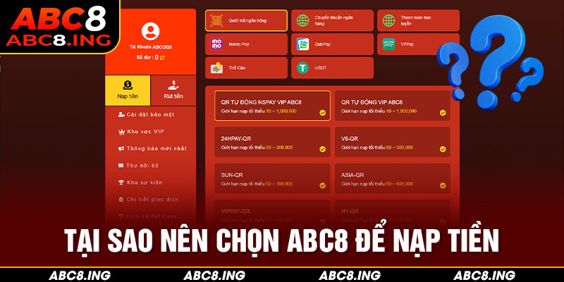 Tại sao nên chọn ABC8 để nạp tiền